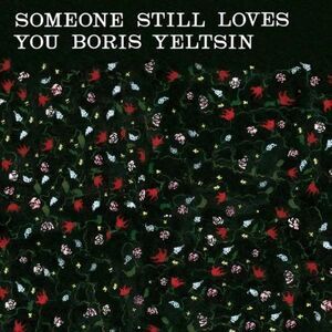 Someone Still Loves You Boris Yeltsin - Broom  CD